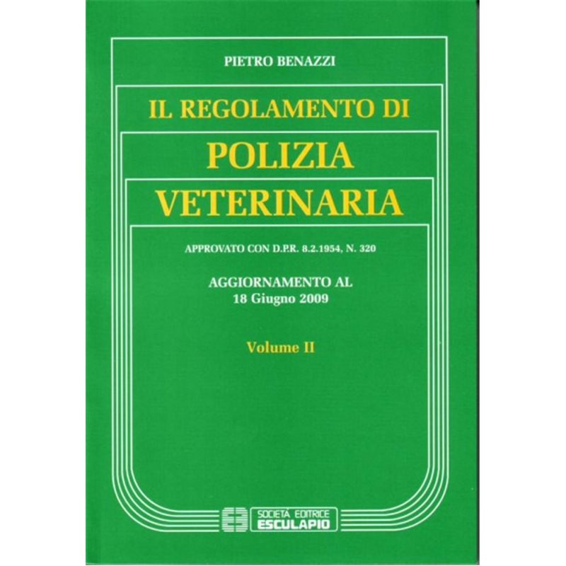 Regolamento di polizia veterinaria - Aggiornamento al volume II